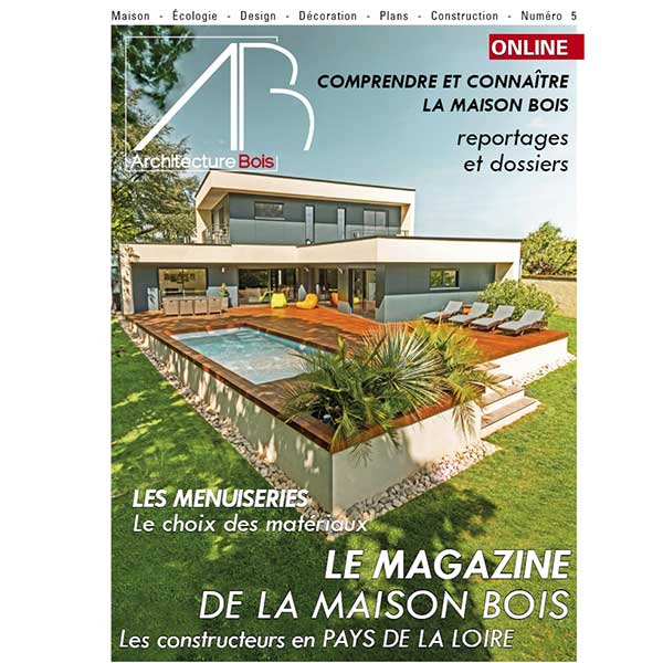 Le magazine gratuit des maisons bois par Architecture Bois - Couverture du Online N°5